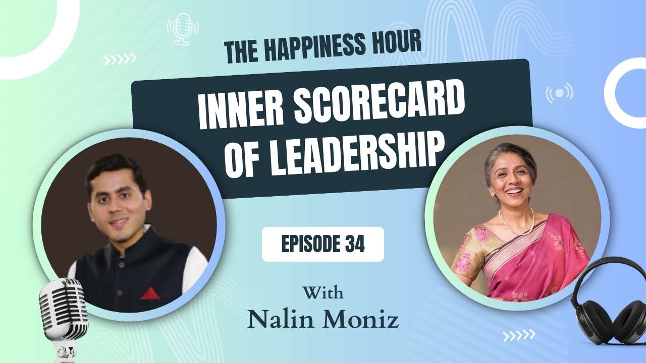 Episode 34: Inner Scorecard Of Leadership